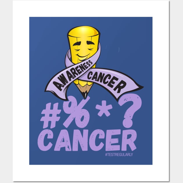 #%*? Cancer too, Cancer Awareness Wall Art by TheophilusMarks